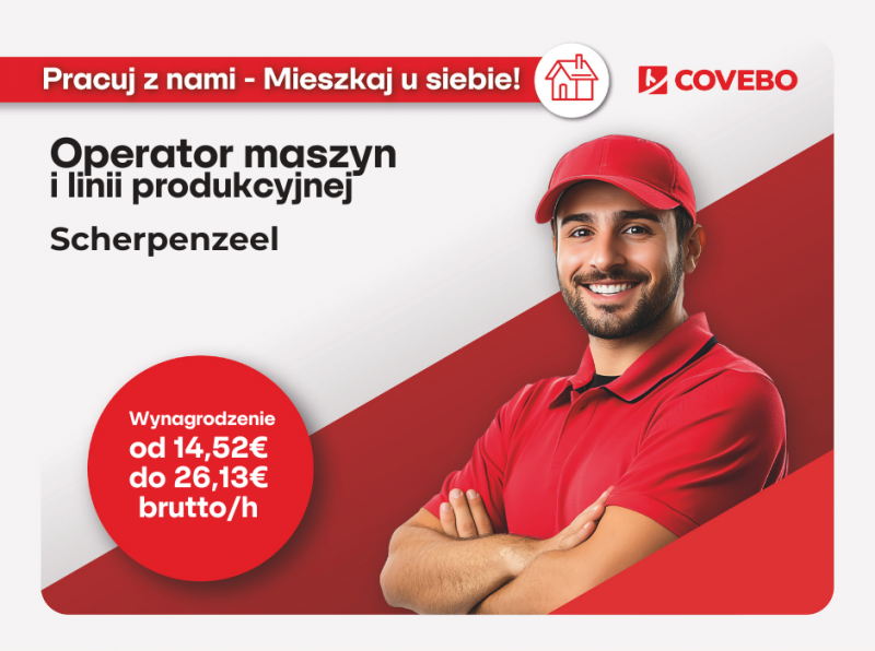 Scherpenzeel - Praca z własnym zakwaterowaniem  Operator maszyn i linii produkcyjnej.