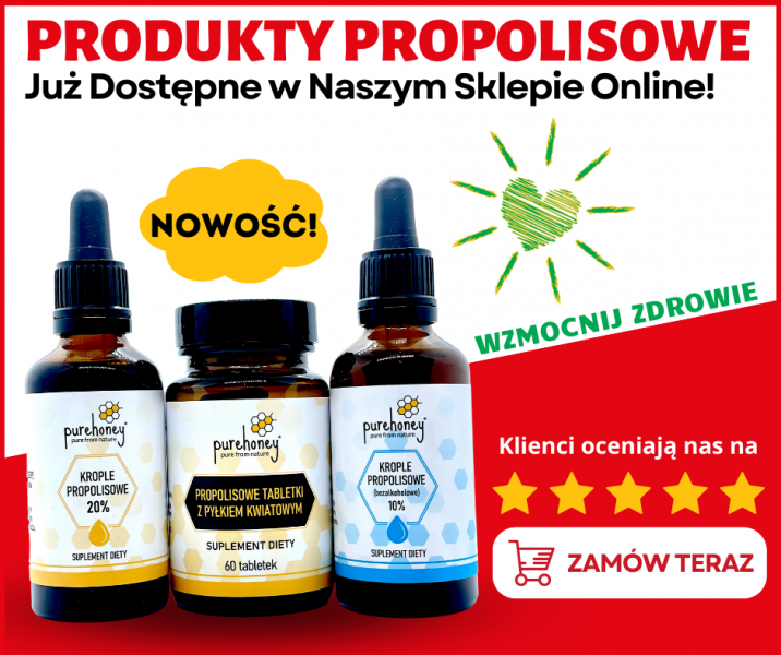  HIT - Nowe Produkty z Propolisem - Naturalne Wsparcie Odporności 