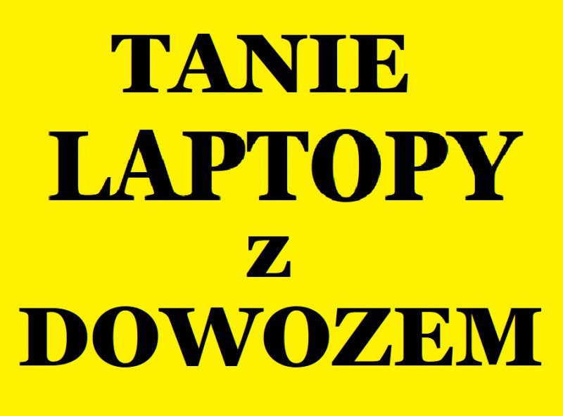 Mam laptopa dla Ciebie ! Moge go dowieźć w terenie CAŁEJ HOLANDII