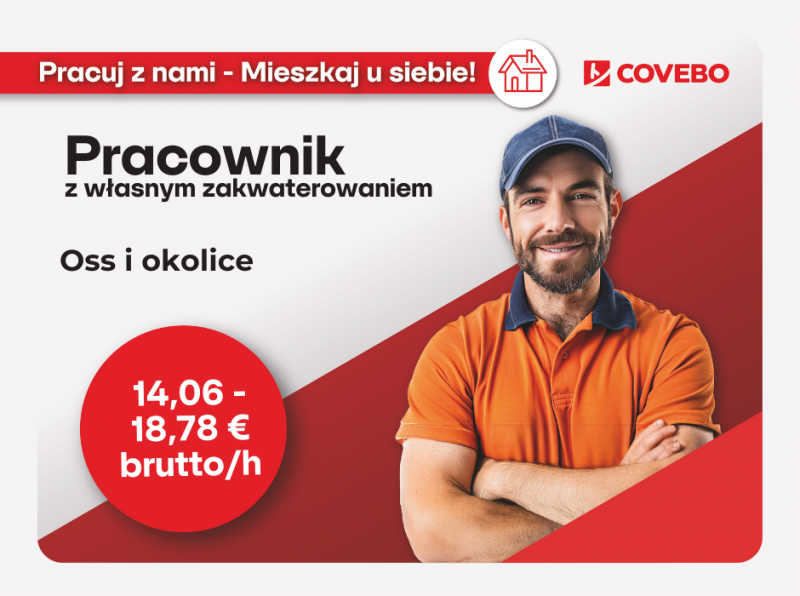 Masz własne zakwaterowanie w okolicach Oss? My znajdziemy Ci pracę!