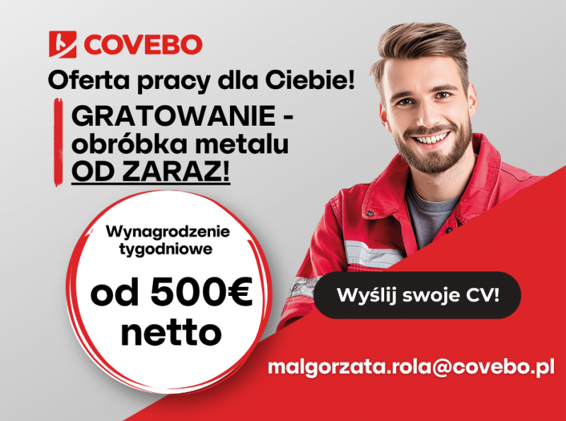 GRATOWANIE  obróbka metalu  OD ZARAZ!!  od 500 euro netto tygodniowo