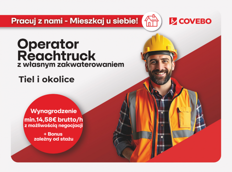 Operator wózka widłowego typu Reachtruck  Tiel  Praca z własnym zakwaterowaniem