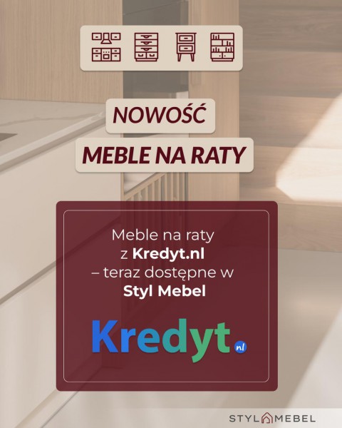 Meble na raty z Kredyt.nl  teraz dostępne w Styl Mebel