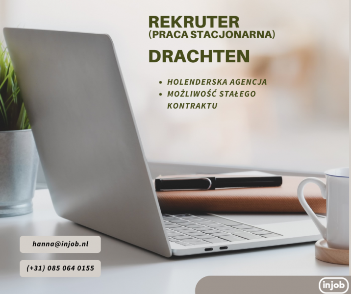 Rekruter, praca stacjonarna w Drachten