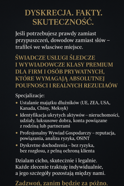 Dyskrecja. Fakty. Skuteczność.