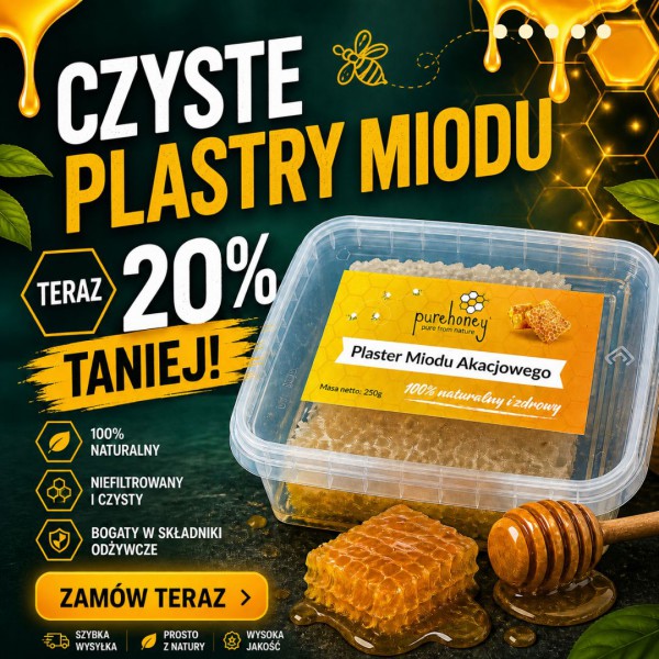 PROMOCJE -20% PLASTRY MIODU PROSTO Z ULA - SPRAWDŹ TERAZ!