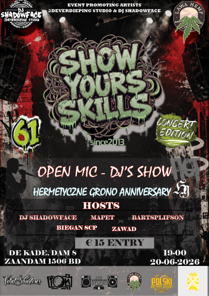 SHOW YOURS SKILLS LX I  Concert Edition - HIPHOP Party
