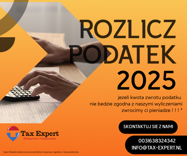 Rozlicz podatek z Holandii za rok 2025 z Tax-Expert