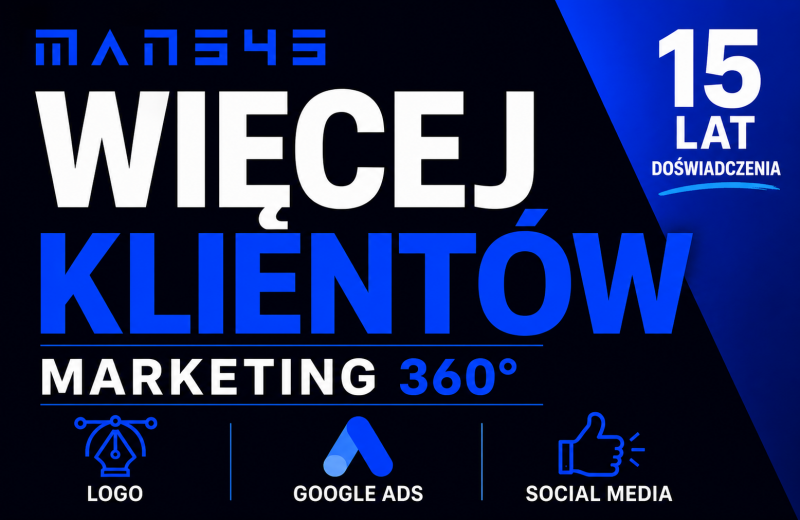WIĘCEJ KLIENTÓW  MARKETING 360°  GOOGLE ADS  SOCIAL MEDIA  LOGO  15 LAT DOŚWIADCZENIA