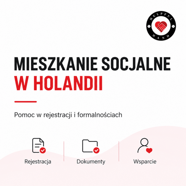 Chcesz ubiegać się o mieszkanie socjalne w Holandii? Zacznij już dziś.