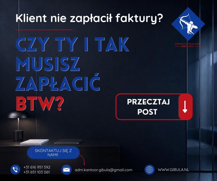 Wystawiasz fakturę z BTW, ale klient nie płaci jej w terminie.